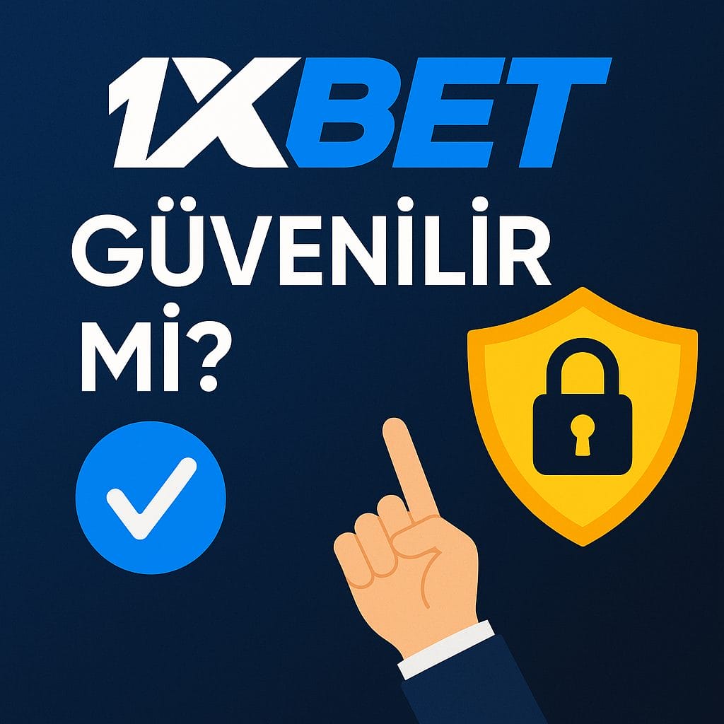 1xbet güvenilir mi